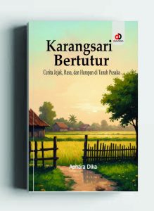 Karangsari Bertutur; Cerita Jejak, Rasa, dan Harapan di Tanah Pusaka