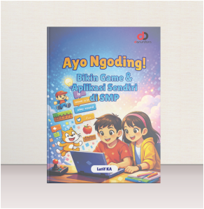 Ayo Ngoding! Bikin Game & Animasi Sendiri di SMP