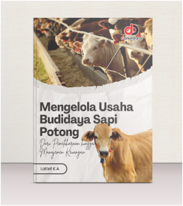 Mengelola Usaha Budidaya Sapi Potong; Dari Pemeliharaan  hingga Manajemen Keuangan